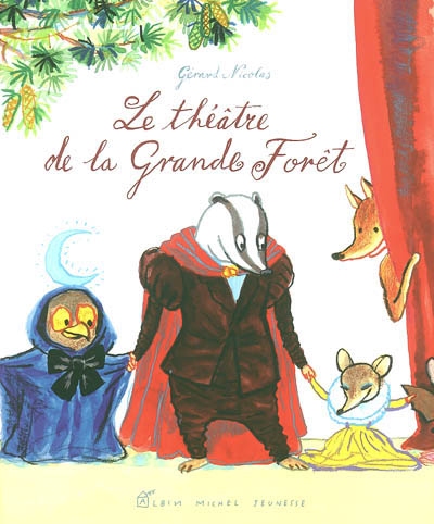 Le théâtre de la grande forêt