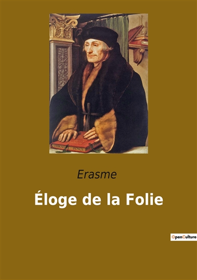 Eloge de la Folie