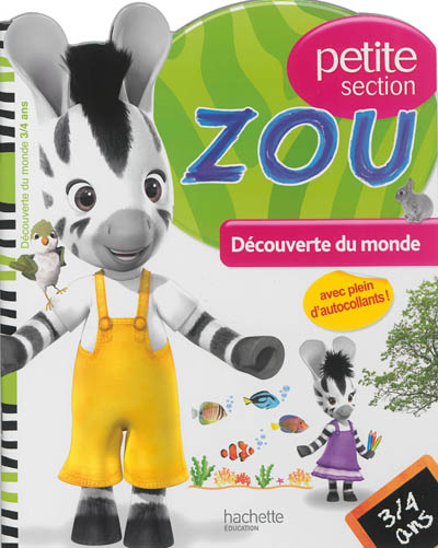 Zou, petite section :...