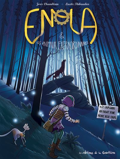 Enola et les animaux extraordinaires Tome 5