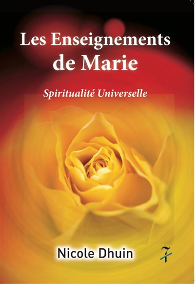 Les enseignements de Marie : spiritualité universelle