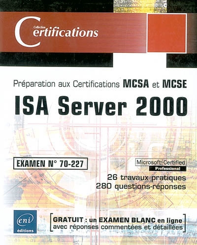 ISA server 2000 : examen n° 70-227