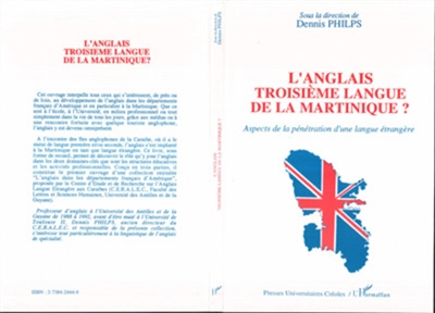 L'Anglais, troisième langue de la Martinique ? : aspects de la pénétration d'une langue étrangère
