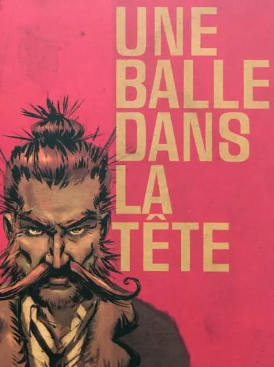 Une balle dans la tête