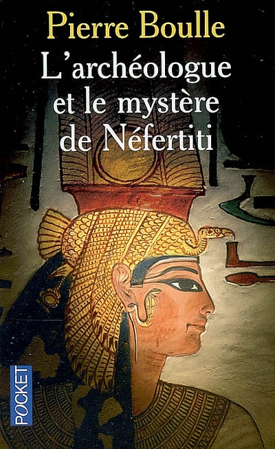 L'archéologue et le mystère de Néfertiti