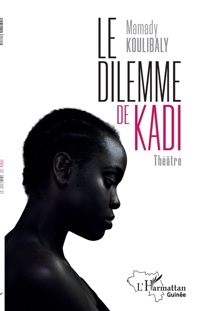 Le dilemme de Kadi : théâtre