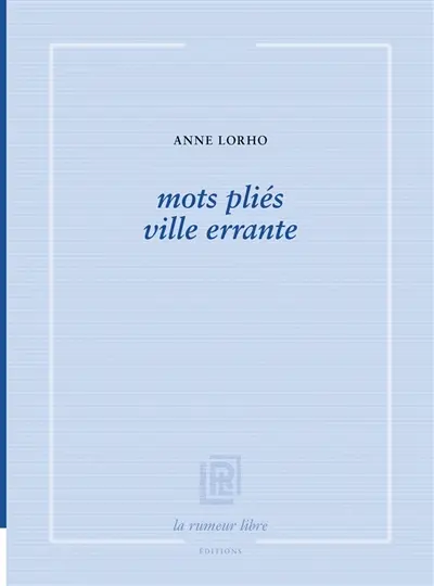 Mots pliés ville errante
