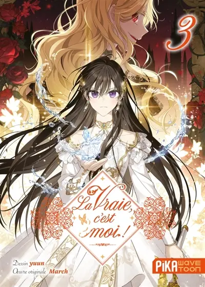 La vraie, c'est moi !. Vol. 3