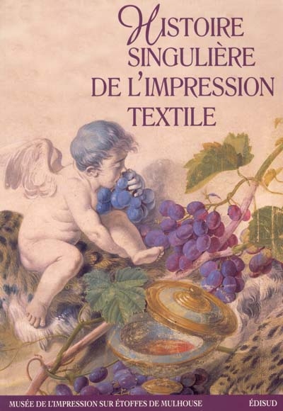 Histoire singulière de l'impression textile