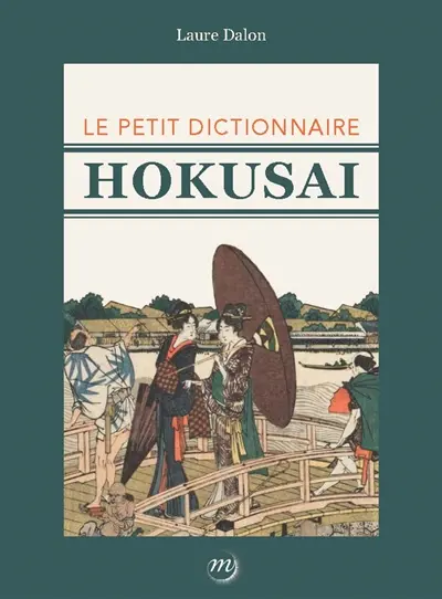 Le petit dictionnaire Hokusai