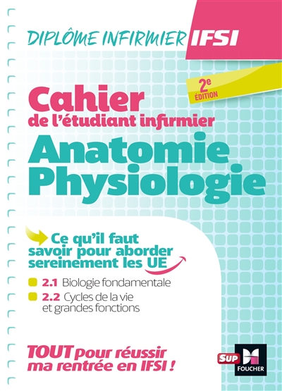 Cahier de l'étudiant infirmier : anatomie-physiologie