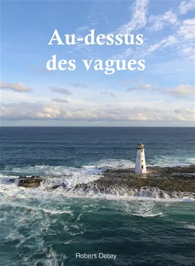 Au-dessus des vagues Au-dessus des vagues