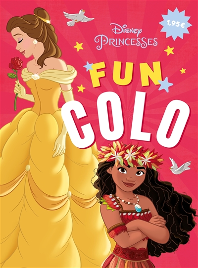 Disney princesses : fun colo : Belle et Vaiana