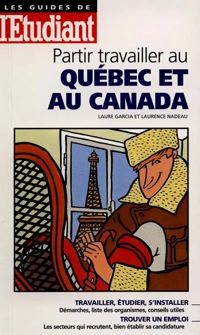 Partir travailler au Québec et au Canada