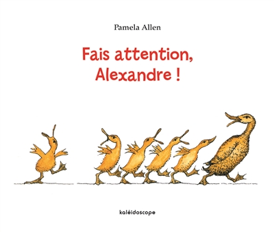 Fais attention, Alexandre !