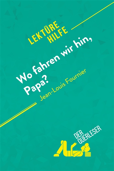 Wo fahren wir hin, Papa ? :...