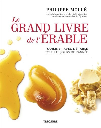 Le grand livre de l'érable...