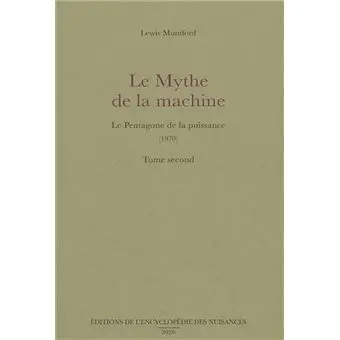 Le mythe de la machine. Vol. 2. Le pentagone de la puissance (1970) Le mythe de la machine. Vol. 2. Le pentagone de la puissance (1970)