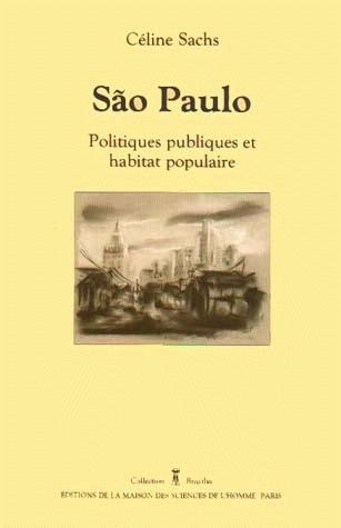 Sao Paulo : politiques publiques et habitat populaire