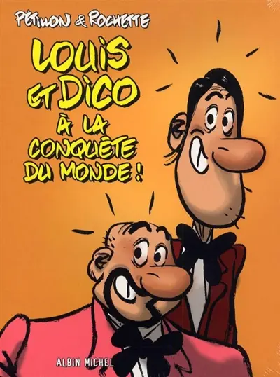 Louis et Dico à la conquête du monde !