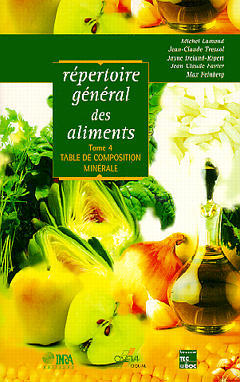 Répertoire général des aliments. Vol. 4. Table de composition minérale