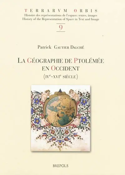 La Géographie de Ptolémée en Occident : IVe-XVIe siècle