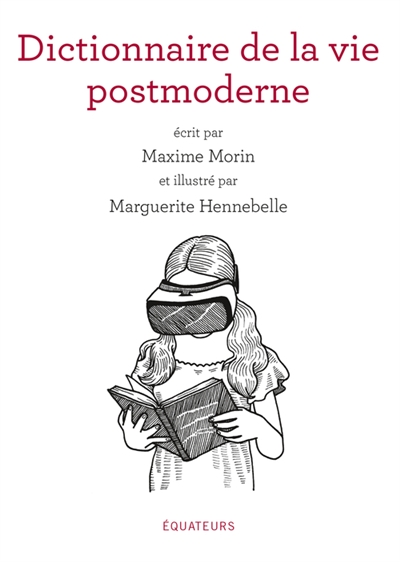Dictionnaire de la vie postmoderne