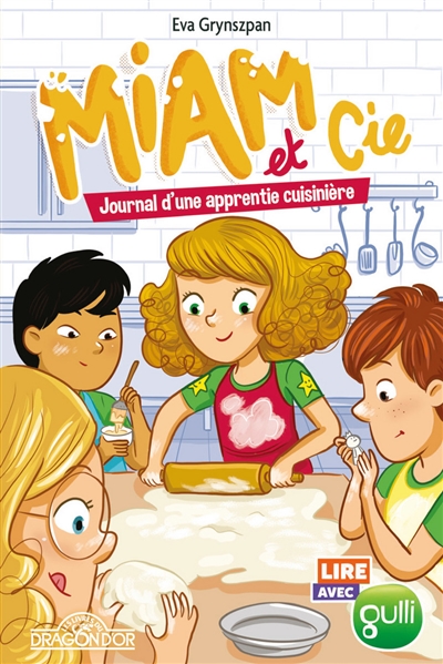 Miam & Cie. Vol. 2. Journal d'une apprentie cuisinière