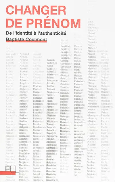 Changer de prénom : de l'identité à l'authenticité