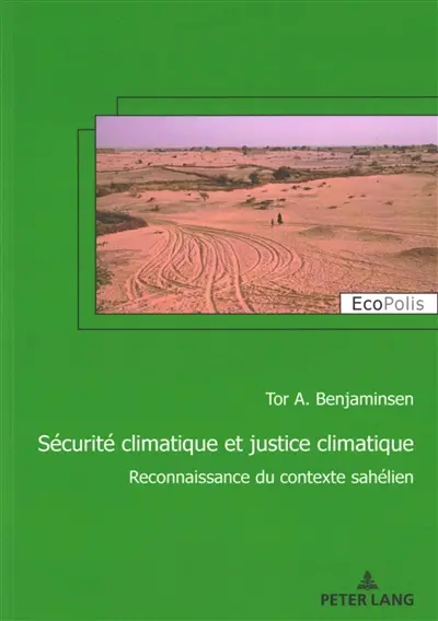 Sécurité climatique et justice climatique : reconnaissance du contexte sahélien