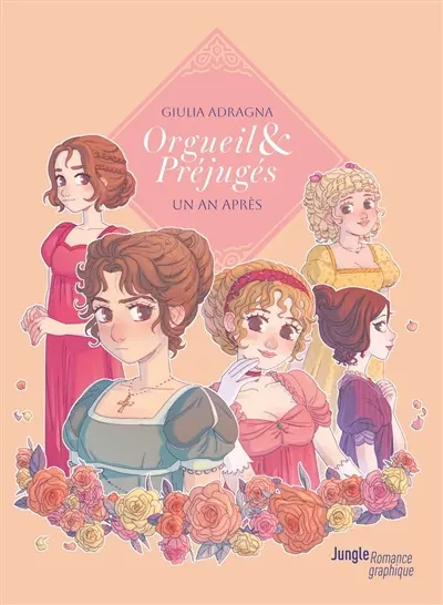 Orgueil & préjugés : un an après