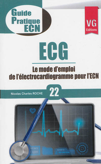 ECG : le mode d'emploi de l'électrocardiogramme pour l'ECN