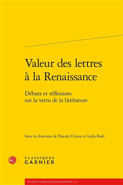 Valeur des lettres à la Renaissance : débats et réflexions sur la vertu de la littérature