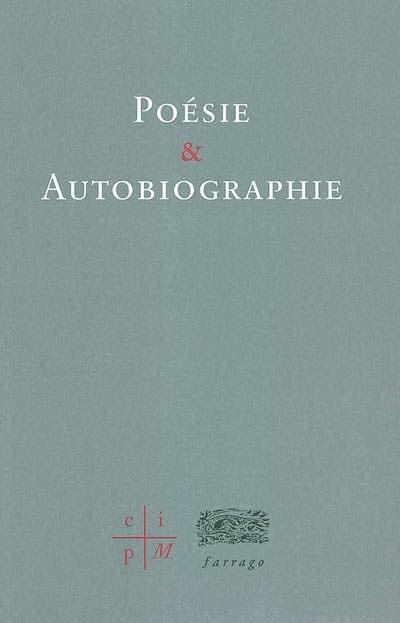 Poésie & autobiographie : rencontres de Marseille, 17, 18 novembre 2000