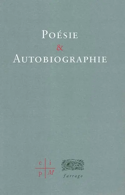 Poésie & autobiographie : rencontres de Marseille, 17, 18 novembre 2000