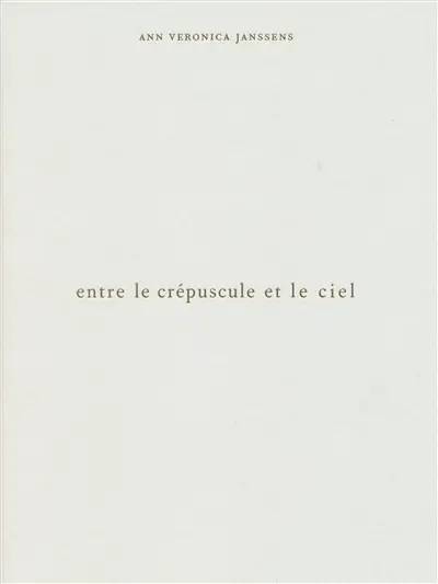 Ann Veronica Janssens : entre le crépuscule et le ciel