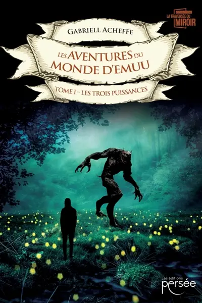 Les aventures du monde d'Emuu : Tome I