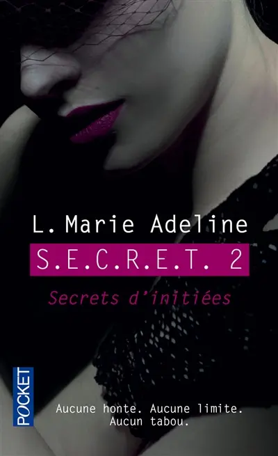 SECRET. Vol. 2. Secrets d'initiées