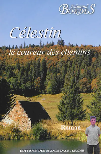 Célestin, le coureur des chemins