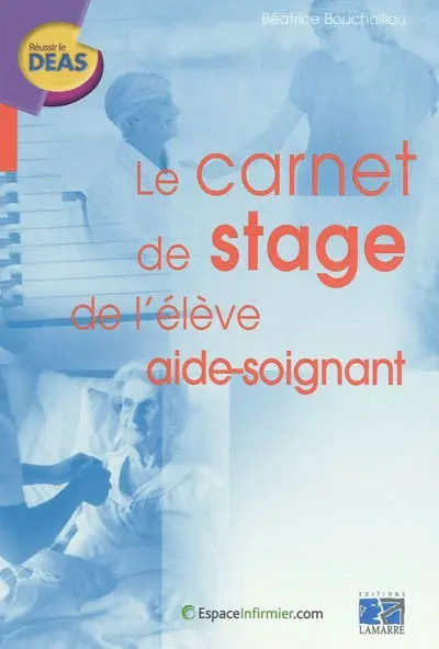 Le carnet de stage de l'élève aide-soignant