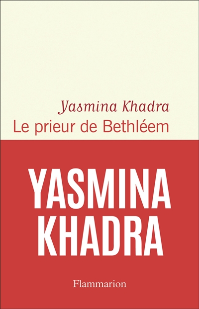 Le prieur de Bethléem