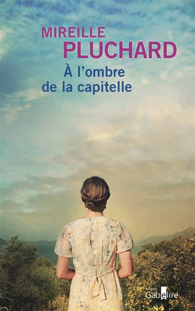 A l'ombre de la capitelle