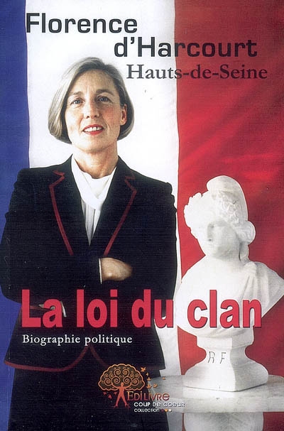 La loi du clan : Hauts-de-Seine : biographie politique