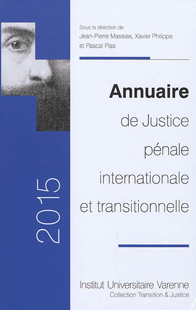 Annuaire de justice pénale internationale et transitionnelle : 2015