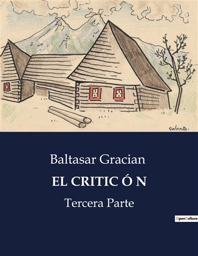 EL CRITIC O N : Tercera Parte