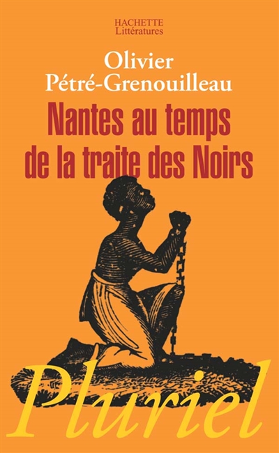 Nantes au temps de la traite des Noirs