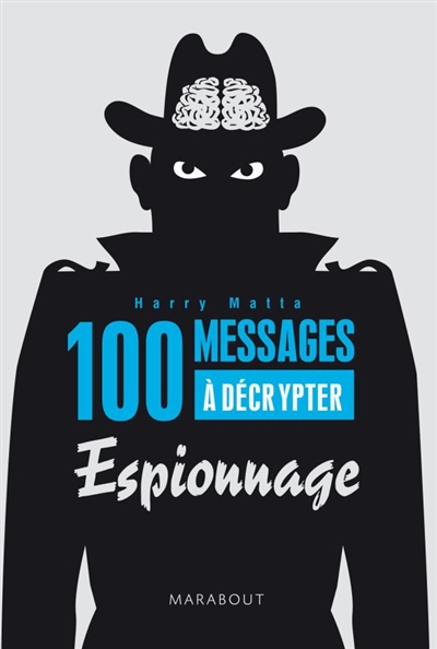 100 messages à décrypter : spécial espionnage