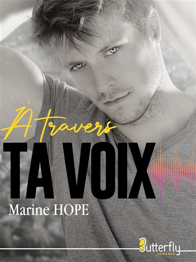 A TRAVERS TA VOIX