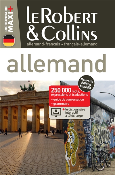 Le Robert & Collins maxi + allemand : français-allemand, allemand-français