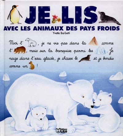 Je lis avec les animaux des pays froids